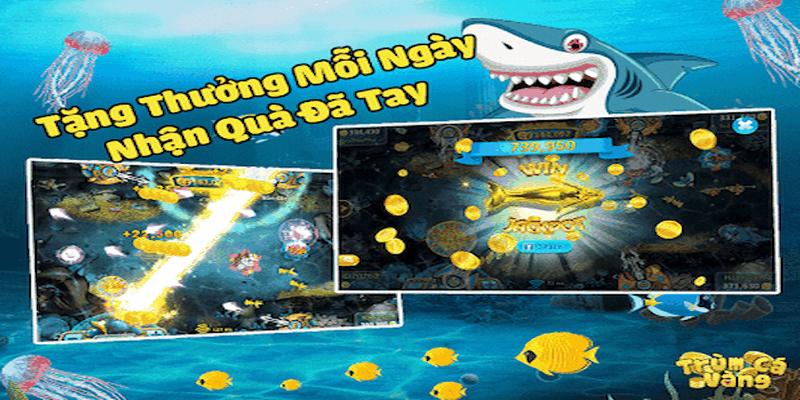 Danh mục - Game bắn cá đổi thưởng 63 Vài nét sơ lược về Trùm cá vàng
