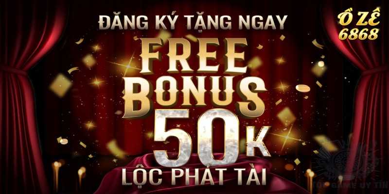 Những khuyến mãi hấp dẫn chỉ có tại Oze6868